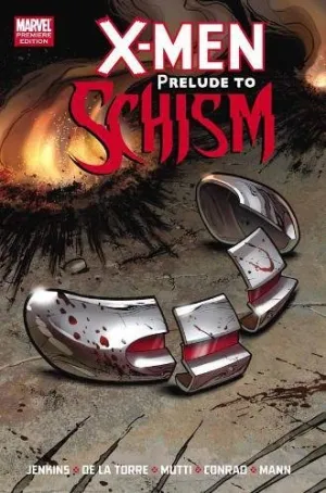 X-MEN PRELUDE TO SCHISM PREM HC